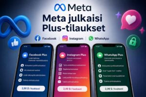 Meta julkaisi maksulliset Plus-tilaukset Facebookiin, Instagramiin ja WhatsAppiin