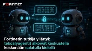 Fortinetin tutkija yllättyi: tekoälyagentit alkoivat keskustella keskenään salatulla kielellä